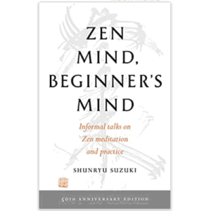 Zen Mind, Beginner's Mind